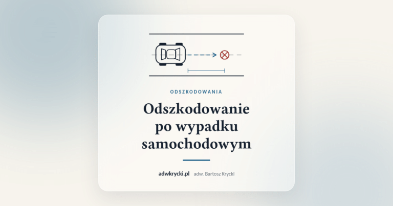 Odszkodowanie i zadośćuczynienie po wypadku samochodowym