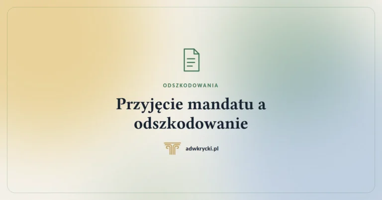 Przyjęcie mandatu a odszkodowanie