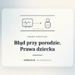 Zapis KTG i noworodek, błąd przy porodzie i odszkodowanie dla dziecka