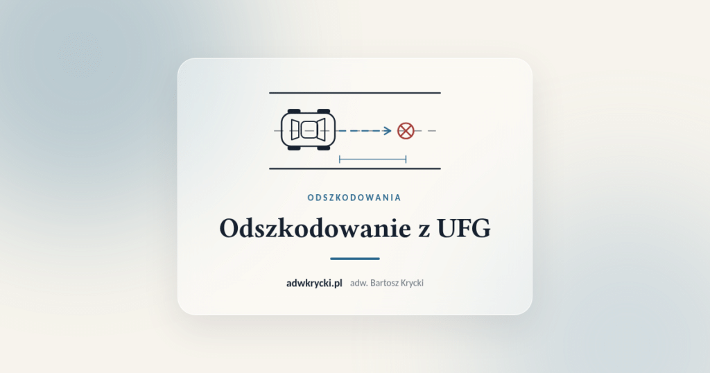 Odszkodowanie z UFG, gdy sprawca wypadku nie miał OC albo jest nieznany