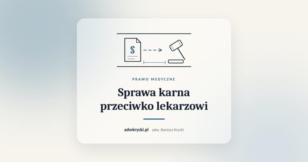 Akta sprawy karnej i stetoskop, zawiadomienie do prokuratury po błędzie lekarza
