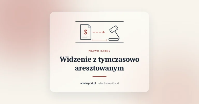 Widzenie z tymczasowo aresztowanym. Prawo karne, adw. Bartosz Krycki